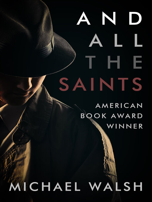 Title details for And All the Saints by Michael Walsh - Wait list